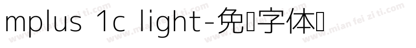 mplus 1c light字体转换